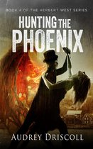 Herbert West - Hunting the Phoenix