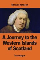 A Journey to the Western Islands of Scotland