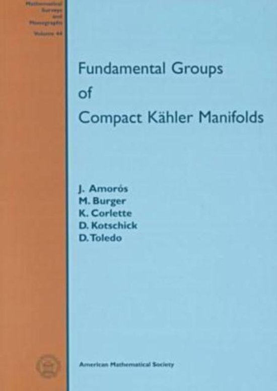 Mathematical Surveys and Monographs Fundamental Groups of Compact