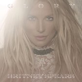 Britney Spears: Glory (Deluxe Version) [CD]