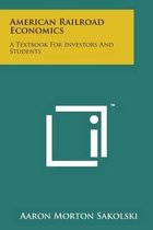 American Railroad Economics