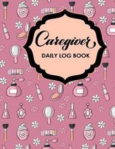 Caregiver Daily Log Book