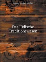 Das Judische Traditionswesen