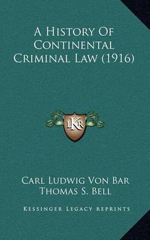 A History of Continental Criminal Law (1916) - cover