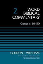 Boek cover Genesis 16-50, Volume 2 van Gordon John Wenham