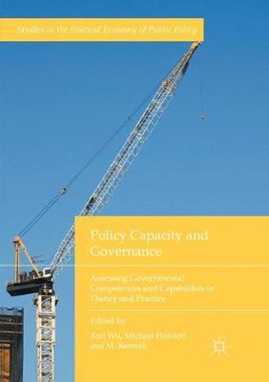 Studies in the Political Economy of Public Policy- Policy Capacity and Governance