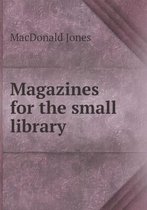 Magazines for the small library