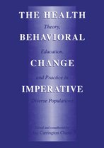 The Health Behavioral Change Imperative