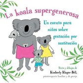 La Koala Supergenerosa