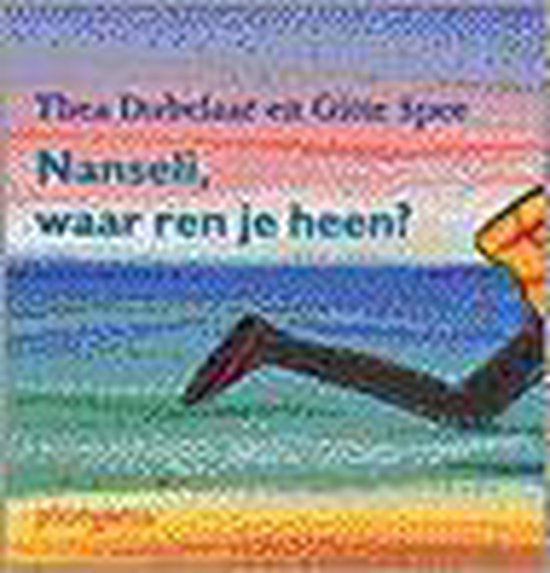 9789021619019 - Nanseli, waar ren je heen?