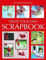 Create Your Own Scrapbook