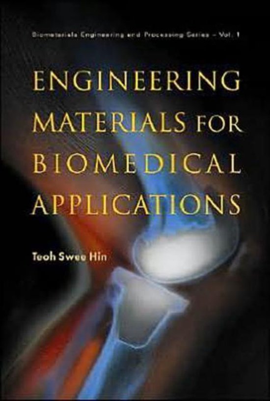 Engineering Materials For Biomedical Applications 9789812560612