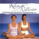 Anleitung Zur Positiven Entspannung -Relax & Wellness-