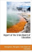 Report of the Srate Board of Education