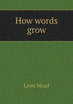 How words grow