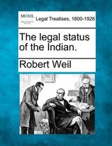 The Legal Status of the Indian.