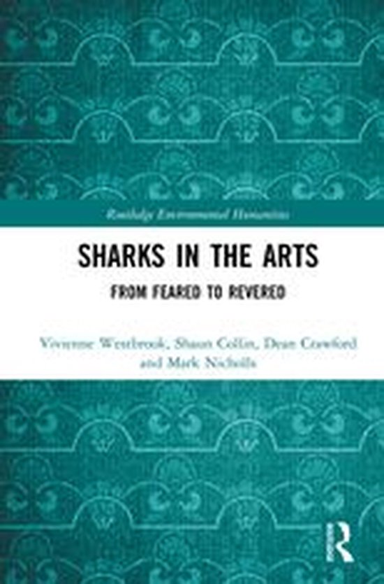Routledge Environmental Humanities - Sharks in the Arts - cover