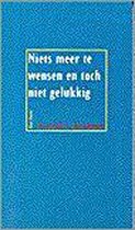 Omslag Niets meer te wensen en toch niet gelukkig