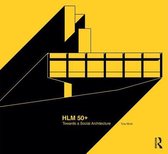 HLM50+ Towards a Social Architecture