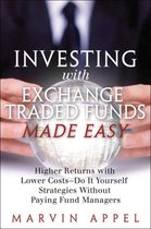 Investing With Exchange Traded Funds Made Easy