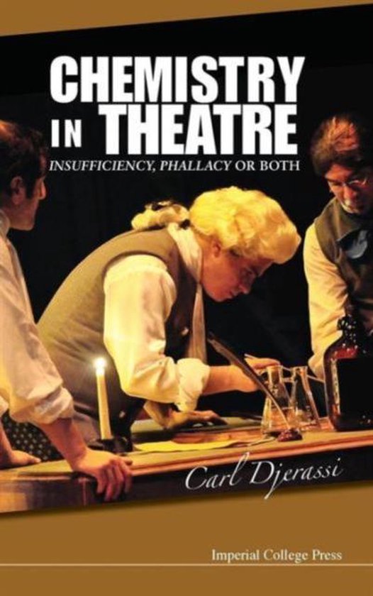 Chemistry In Theatre: Insufficiency, Phallacy Or Both - cover