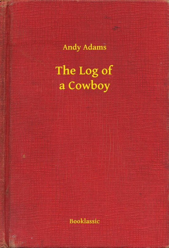 The Log of a Cowboy - cover