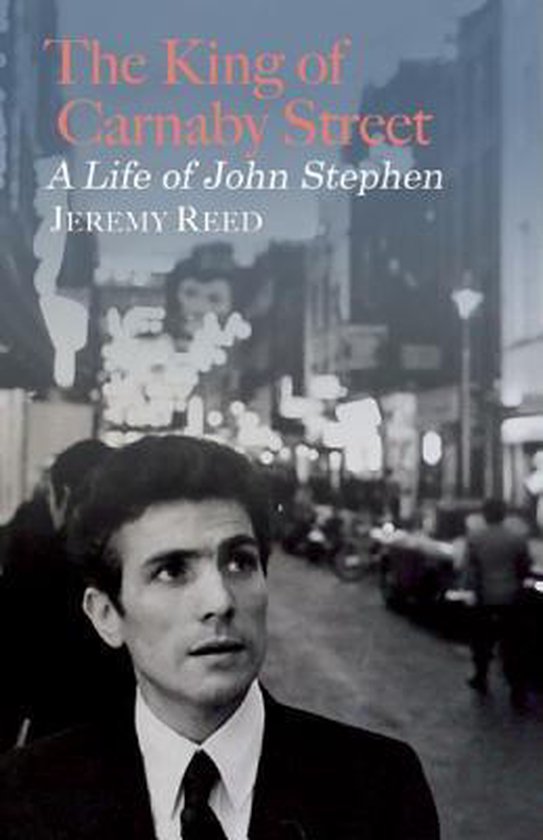 John Stephen: The King Of Carnaby Street