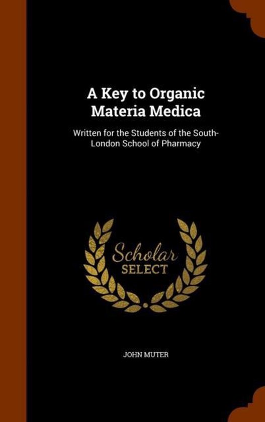 A Key to Organic Materia Medica - cover