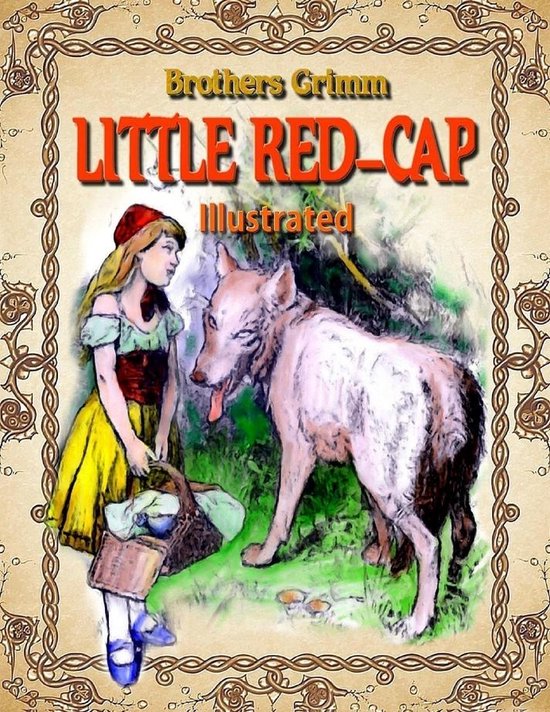 Little RedCap Illustrated (ebook), Brothers Grimm 9781300907770