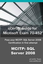 Ucertify Guide for Microsoft Exam 70-452