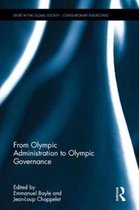 Sport in the Global Society – Contemporary Perspectives- From Olympic Administration to Olympic Governance