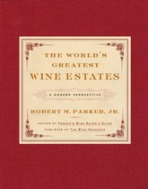 The World's Greatest Wine Estates