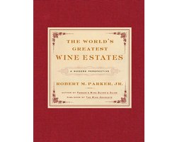 The World's Greatest Wine Estates
