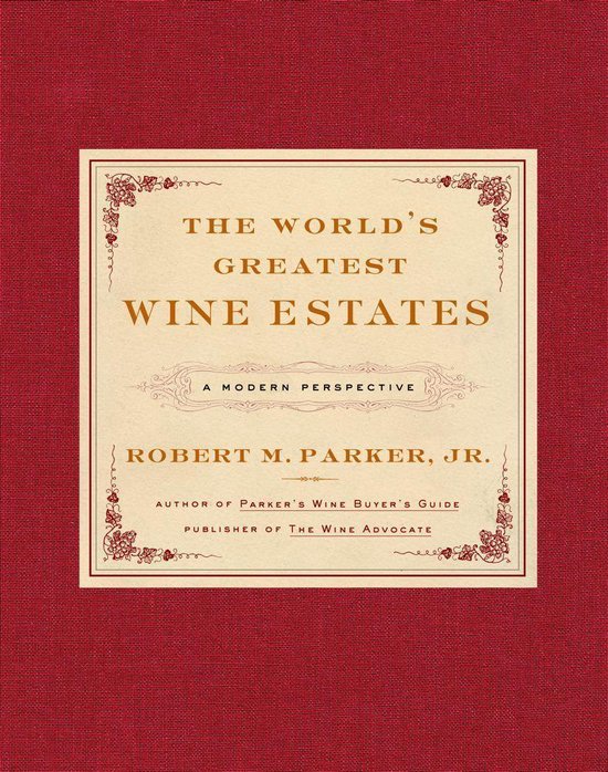 The World's Greatest Wine Estates - cover