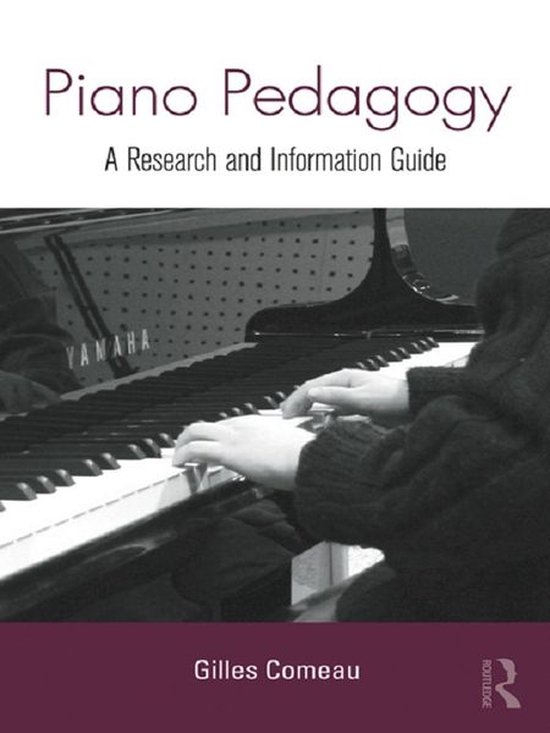 Routledge Music Bibliographies - Piano Pedagogy