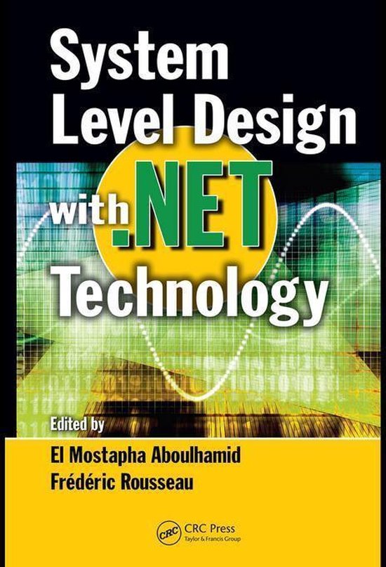 System Level Design with .Net Technology (ebook), Mostapha Aboulhamid ...