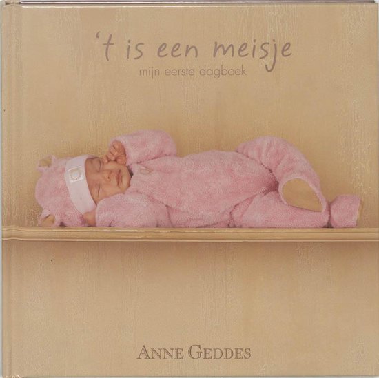 Cover van het boek ''t is een meisje' van Anne Geddes