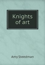 Knights of art