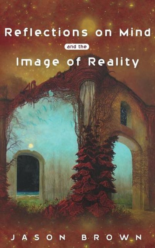 Reflections on Mind and the Image of Reality - cover