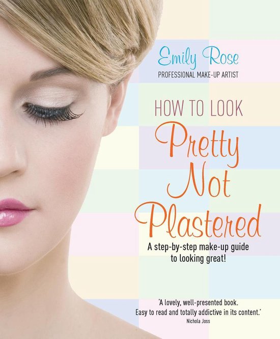 How to Look Pretty Not Plastered - cover