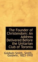 The Founder of Christendom