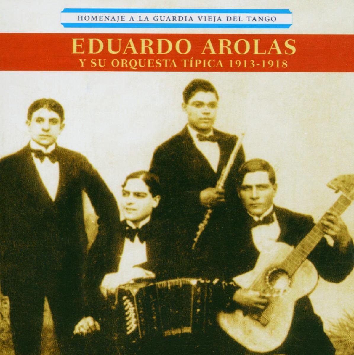 Homenaje A La Guardia Vieja Del Tango/...Orquesta Tipica