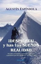 !DESPIERTA! y has tus suenos REALIDAD
