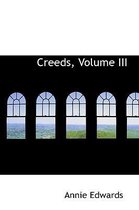 Creeds, Volume III