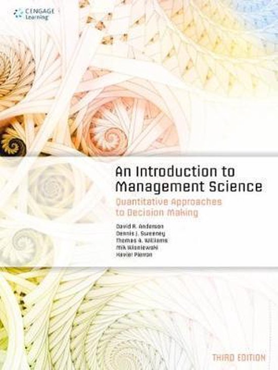 AN INTRODUCTION TO MANAGEMENT SCIENCE 3E