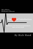 The Heart of Satisfaction