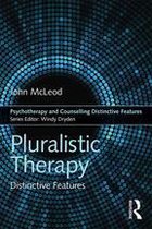 Psychotherapy and Counselling Distinctive Features - Pluralistic Therapy