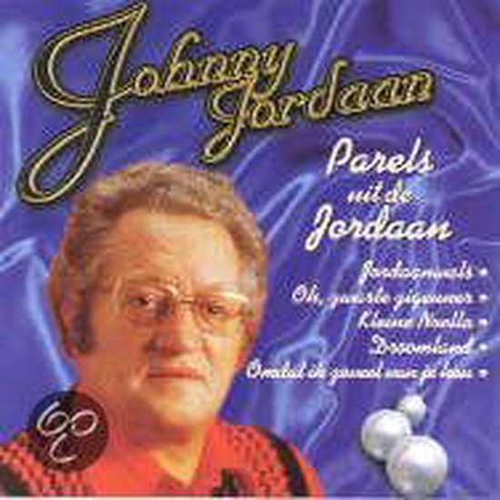 Parels Uit De Jordaan, Johnny & Tante.. Jordaan | CD (album) | Muziek |  bol.com