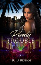 Trouble - Plenty Trouble