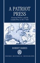 Oxford Historical Monographs-A Patriot Press